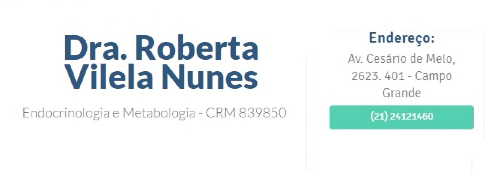 Dra. Roberta Vilela Nunes Endocrinologia e Metabologia