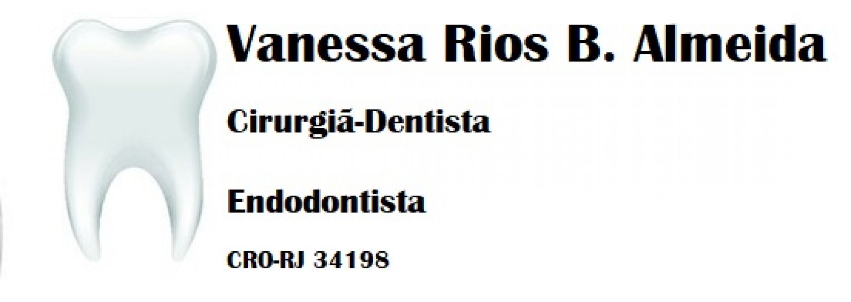 Dra. Vanessa Rios Almeida (Cirurgiã Dentista)